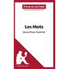 lePetitLitteraire.fr Les Mots de Jean-Paul Sartre (Fiche de lecture): Analyse complète et résumé détaillé de l'oeuvre