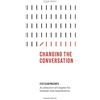 CreateSpace Independent Publishing Platf Changing The Conversation: 21st Club Presents a Collection of Insights for Football Club Boardrooms