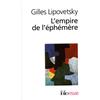 Folio L'empire de l'éphémère: La mode et son destin dans les sociétés modernes: A32642