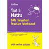 Collins Year 6 Maths KS2 SATs Targeted Practice Workbook: Ideal for use at home and school