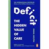 WH Allen Deficit: The Hidden Value of Care - The International Bestseller