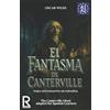 CREATESPACE El Fantasma de Canterville para estudiantes de español. Libro de lectura: The Canterville Ghost for Spanish learners. Reading Book Level A2. Beginners.: Volume 4