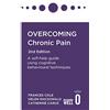 Robinson Overcoming Chronic Pain: A Self-Help Guide Using Cognitive Behavioural Techniques