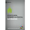 CREATESPACE EDIFICADA SOBRE LA ROCA (Built Upon the Rock) 9Marcas (9Marks): La iglesia (The Church)
