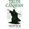 Hachette Collections The Novice (Black Magician, book 2): Trudi Canavan