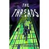J C Triggs The Threads (Tascabile)