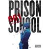 Akira Hiramoto Prison School, Vol. 1 (Tascabile) PRISON SCHOOL GN