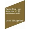 Byung-Chul Han Shanzhai: Dekonstruktion auf Chinesisch (Tascabile)