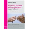Prof. Dr. Arthu Tiermedizinische Fachangestellte in Schule un (Copertina rigida)