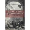 Meltem Toksoz Cities of the Mediterranean (Copertina rigida)