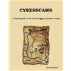James Elliott Cyberscams : A Visual Guide to 25 of the Biggest Inter (Tascabile)