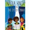 Jessica McDougle Nadia Knox and the Eye of Zinnia (Tascabile) Nadia Knox