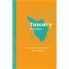 Paul Caputo Tuscany: The Smart Traveller's Wine Guide (Tascabile)