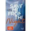 Kira Mohn Save me from the Night (Tascabile)