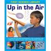 Madgwick Wendy First Science Library: Up in the Air (Copertina rigida)