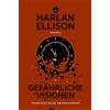 Harlan Ellison Hannes Riff Gefährliche Visionen: Erzählungen (Carcos (Tascabile)