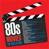 Various Artist 80s Movies: The Album (Vinyl LP) 12" Album