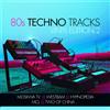 MCL, Hypnopedia , Aircrash Bureau, e più 80s Techno Tracks Edition 2 (Vinyl LP)