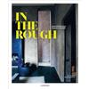 Lanoo Books In the Rough: Raw Interiors & Rugged Makers