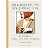 Ebury Press The Louis Vuitton Style Principles: Be Inspired, Transform How You Dress: 4