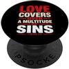 Love Covers Sins Peter 4 8 Bible Verse T Love Covers Sins Peter 4 8 Versi della Bibbia PopSockets PopGrip Adesivo