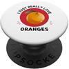 Kawaii Oranges I Just Really Love Arance Kawaii I Just Really Love Cute Arance Amante PopSockets PopGrip Adesivo