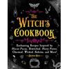 Skyhorse The Witch's Cookbook: Enchanting Recipes Inspired by Hocus Pocus, Bewitched, Harry Potter, Charmed, Wicked, Sabrina, and More!