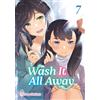 Square Enix Manga Wash It All Away 07: 7