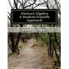CREATESPACE Abstract Algebra: A Student-Friendly Approach