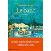 ALBIN MICHEL Le banc: Drôle, tendre, bouleversant - Mélissa da Costa