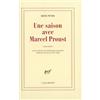 GALLIMARD Une saison avec Marcel Proust: Souvenirs