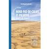 Lonely Planet Explorer la région Nord Pas-de-Calais et Picardie: Hauts de France