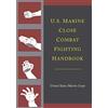 Martino Fine Books U.S. Marine Close Combat Fighting Handbook