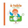 GALLIMARD A table, mon bébé