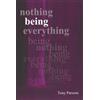 Open Secret Publishing Nothing Being Everything: Dialogues From Meetings in Europe 2006/2007