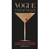 Octopus Books Vogue Cocktails: Classic drinks from the golden age of cocktails
