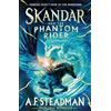 Simon & Schuster Skandar and the Phantom Rider : the spectacular sequel to Skandar and the Unicorn Thief, the biggest fantasy adventure since Harry Potter Volume 2