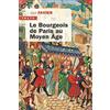 TALLANDIER Le bourgeois de Paris au Moyen Age