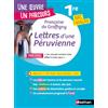 Nathan Lettres d'une Péruvienne: Parcours Un nouvel univers s'est offert à mes yeux bac français 1re