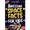 Spotlight Media Awesome Space Facts for Kids: Discover Amazing Facts, Mind-Blowing Records, and the Wonders of the Universe!