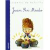 Ediciones del Laberinto S. L Juan Sin Miedo [Lingua spagnola]