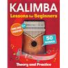 Open White Book Kalimba Lessons for Beginners with 50 Songs: Theory and Practice + Online Videos