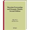 Springer Bayesian Forecasting and Dynamic Models