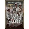 Frontline Books Hitler's Muslim Allies: German Army and Waffen-ss Islamic Volunteers 1941-1945