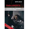 Reverdito Padre Amorth. A colloquio con il più grande esorcista del mondo