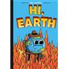 Jonathan Kunz Elizabeth Pich Hi, Earth (Copertina rigida)