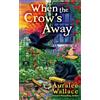 Berkley When the Crow's Away: 2