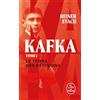 Le Livre de Poche Kafka: Tome 1, Le temps des décisions