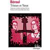 Editions Gallimard Tristan et Yseut
