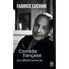 J'AI LU Comédie française: Ca a débuté comme ça...